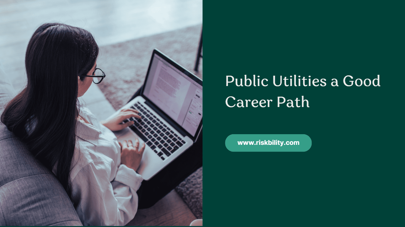 is Public Utilities a Good Career Path